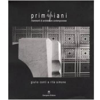 Primipiani. Fragmentos de Arquitectura Contemporánea (Arquitectura, Urbanismo, Diseño)