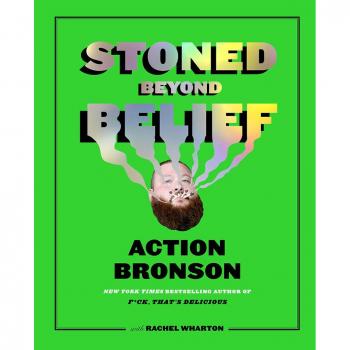 STONED BEYOND BELIEF