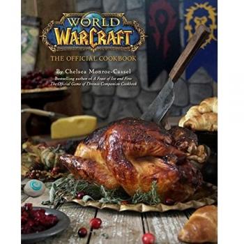 World of Warcraft: The Official Cookbook