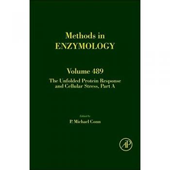 The Unfolded Protein Response and Cellular Stress, Part A: Volume 489