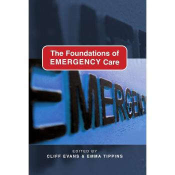 The Foundations of Emergency Care