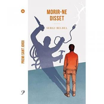 Morir-ne disset: Premi Sant Jordi 2021 (Tapa blanda con solapas)