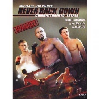 Never back down - Combattimento letale 