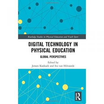 Digital Technology in Physical Education: Global Perspectives