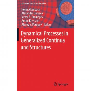 Dynamical Processes in Generalized Continua and Structures