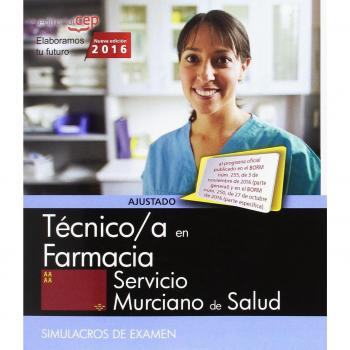 Técnico/a en Farmacia. Servicio Murciano de Salud. Simulacros de examen