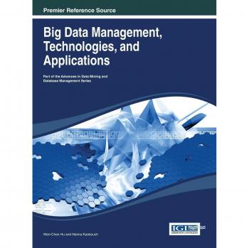Comprehensive Big Data Management Hardcover: Technologies and Applications