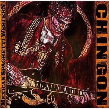 Mexican Spaghetti Western [Vinilo] - Chingon