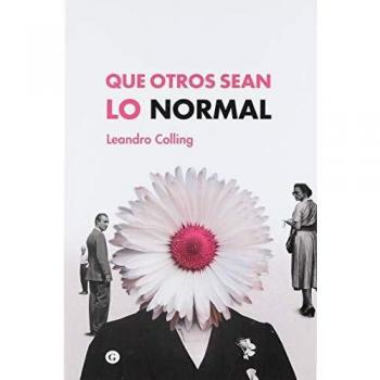 Que otros sean lo normal: Tensiones entre el movimiento LGTB y el activismo queer