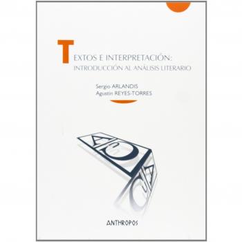 Textos E Interpretación. Introducción Al Análisis Literario