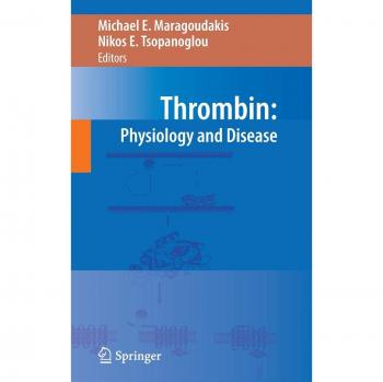 Thrombin: Physiology and Disease - Comprehensive Psychiatrical Monograph