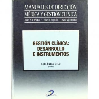 Gestión clínica: desarrollo e instrumentos