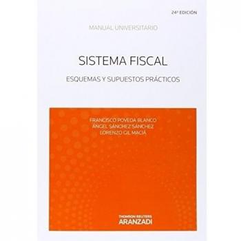 Sistema Fiscal: Esquemas y supuestos prácticos