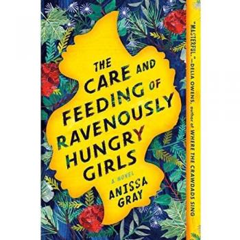The Care and Feeding of Ravenously Hungry Girls