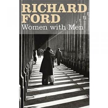 Mujeres con Hombres - Novela de Richard Ford