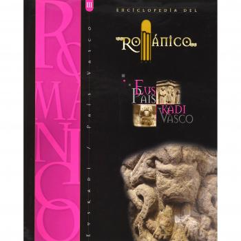 ENCICLOPEDIA DEL ROMANICO EN EL PAIS VASCO