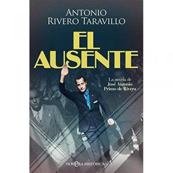 El ausente - Antonio Rivero Taravillo
