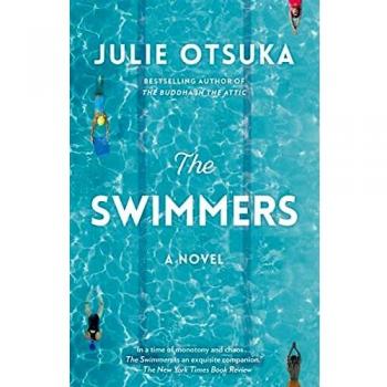 The Swimmers: A Carnegie Medal Winning Novel by Julie Otsuka