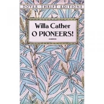 O Pioneers!