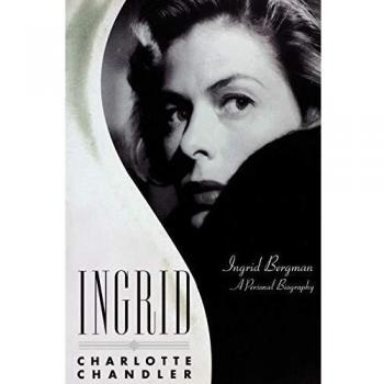 Ingrid: Ingrid Bergman, a Personal Biography