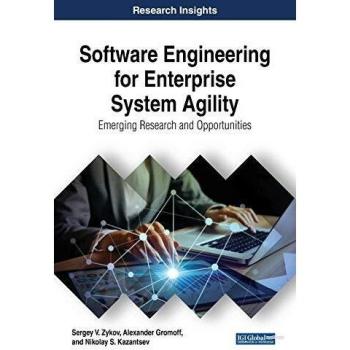 Ingeniería de Software para la Agilidad de Sistemas Empresariales: Investigación Emergente y Oportunidades (Avances en Sistemas de Información Empresarial y Analítica) - Tapa Dura