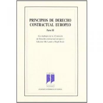 Principios de derecho contractual europeo. Parte III