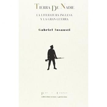 Tierra De Nadie. La Literatura Inglesa Y La Gran Guerra
