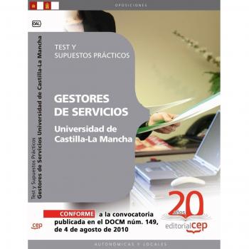 Gestores de Servicios de la Universidad de Castilla-La Mancha. Test y Supuestos Prácticos