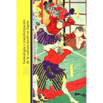 Genealogía Y Transformación De La Cultura Bushi En Japón