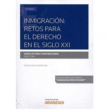 Inmigración: Retos para el Derecho en el siglo XXI