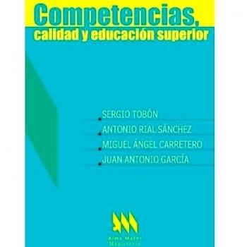Competencias, calidad y educación superior