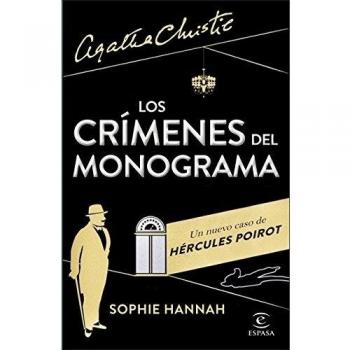 Los crímenes del monograma: Un nuevo caso de Hércules Poirot - Sophie Hannah