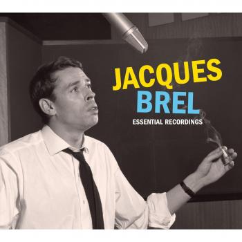 Essential Recordings 1954-1962 - BREL, JACQUES