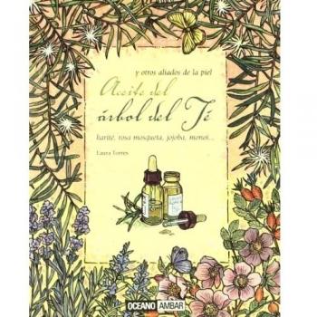 El aceite del árbol del Té - Torres Laura