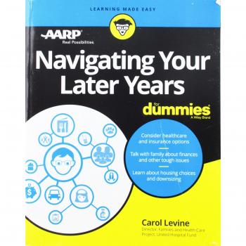 Navigating Your Later Years For Dummies