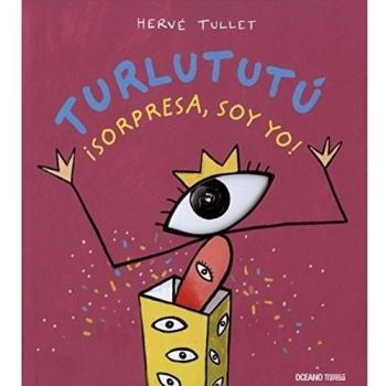 Turlututú ¡Sorpresa, Soy Yo!