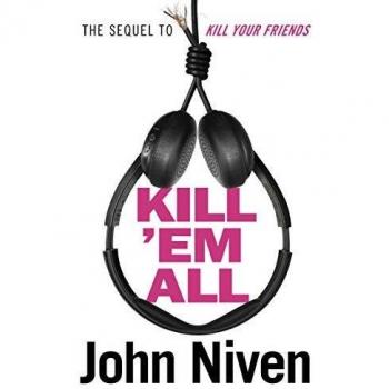 KILLEM ALL - Novela de John Niven sobre la venganza y el humor negro
