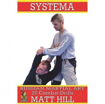 Systema: Russian Martial Art 25 Combat Drills