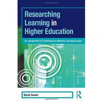 Researching Learning in Higher Education: An Introduction to Contemporary Methods and Approaches