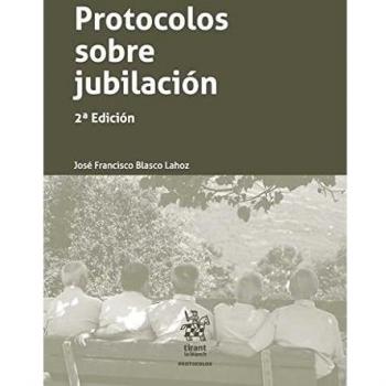 Protocolos Sobre Jubilación 2ª Edición 2016