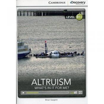Altruism: What's in it for Me? Intermediate Book with Online Access