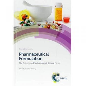 Pharmaceutical Formulation: The Science and Technology of Dosage Forms: Volume 64