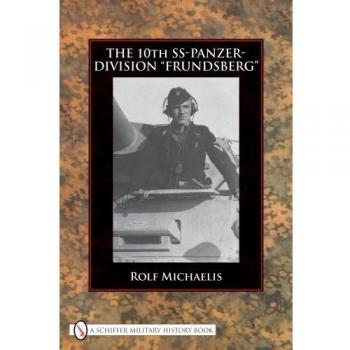 The 10th SS-Panzer-Division Frundsberg
