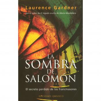 La sombra de Salomón: El secreto perdido de los francmasones