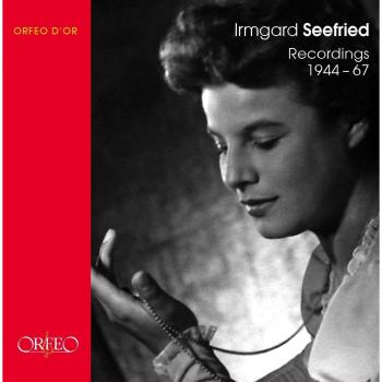 Irmgard Seefried: Opera Arias Collection (1944-1967) - 4 CD Box Set