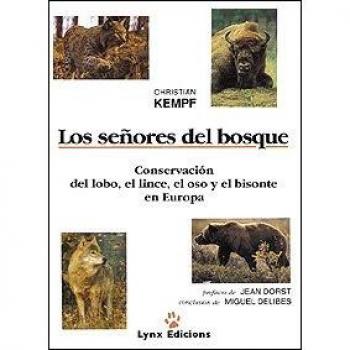 Los Señores del Bosque
