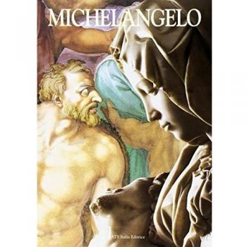 Michelangelo: Painter, Sculptor, Architect - Restored Frescoes of the Sistine Chapel and The Last Judgment (English Edition)