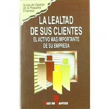 La lealtad de sus clientes