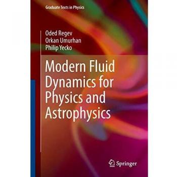 Modern Fluid Dynamics for Physics and Astrophysics