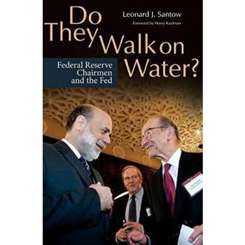 Do They Walk on Water? Insights into Federal Reserve Chairmen and Economic Policy